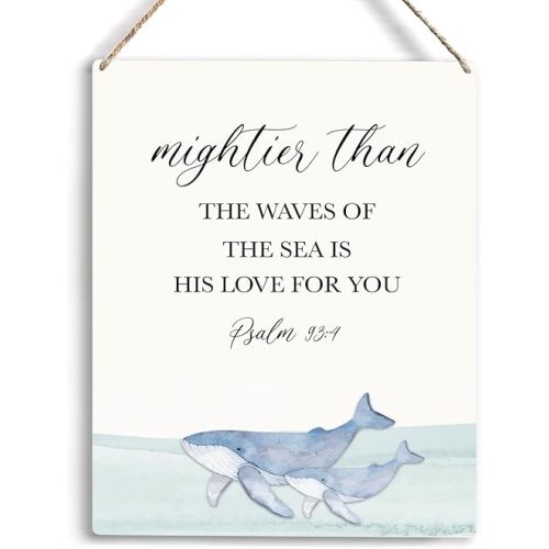 Inspirational Nautical Ocean Whale Decor Mightier Than The Waves of The Sea Psalm 93:4 Wooden Hanging Sign Gift for Baby Kids Girl Boy Nursery Teen Room Bible Verse Wall Art 8 x 10 Inches