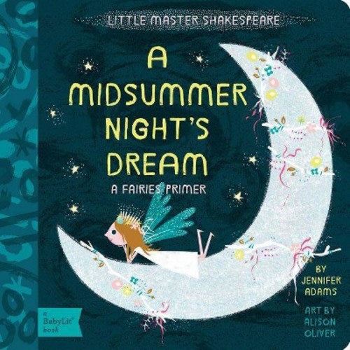A Midsummer Night's Dream - by Jennifer Adams