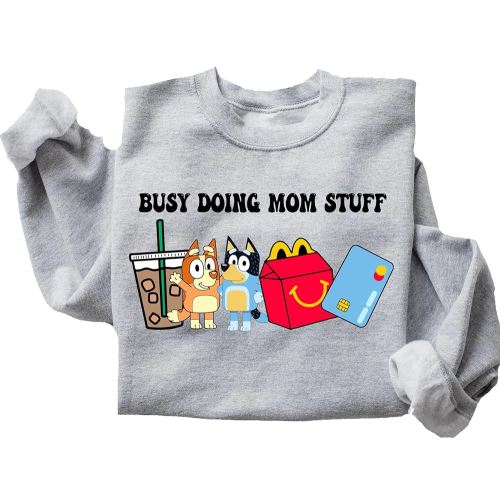 Busy Doing Mom Stuff Sweatshirt, Funny Mom Sweater, Blu Christmas Shirt, Mama Sweatshirt, Funny Dog Sweatshirt, Mom Crewneck
