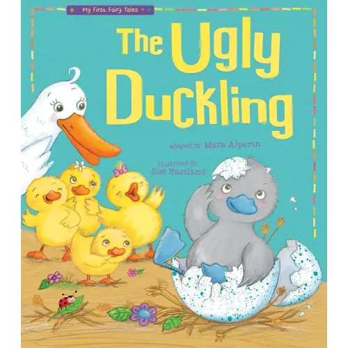 The Ugly Duckling (My First Fairy Tales)