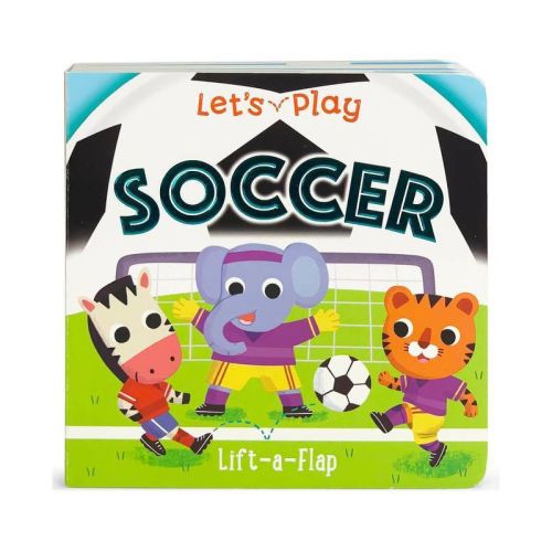 Let's Play Soccer - by Ginger Swift (Board Book)