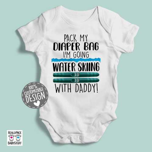 Water Ski Baby Bodysuit | Pack Diaper Bag Water Skiing With Daddy, Waterski Dad, Water Sports Baby Shower Gift Idea