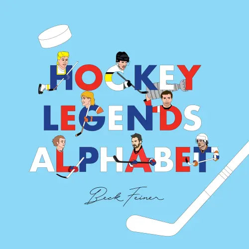 Hockey Legends Alphabet a book by Beck Feiner, Beck Feiner, and Alphabet Legends - Bookshop.org US