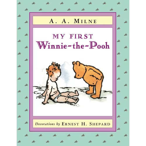 My First Winnie-the-pooh Book By A A Milne, (Board Book) | Indigo