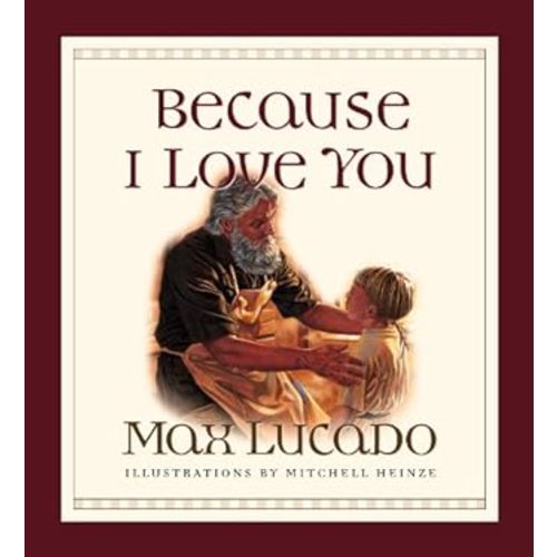 Because I Love You (Board Book)