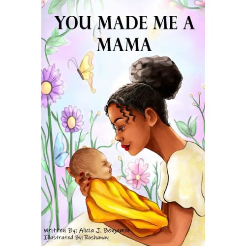 You Made Me A Mama Paperback – Large Print, February 1, 2023