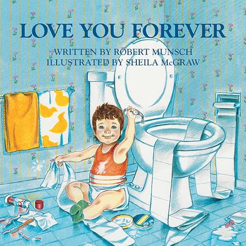 Love You Forever Hardcover – Picture Book, September 2, 2000