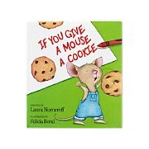 If You Give a Mouse a Cookie Hardcover Book