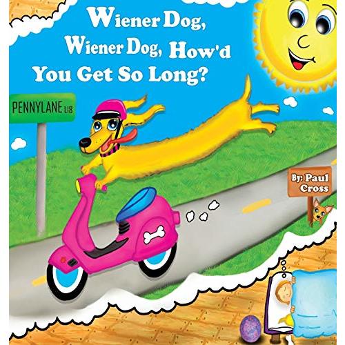 Wiener Dog, Wiener Dog, How'd You Get So Long? (Skyler and Friends)