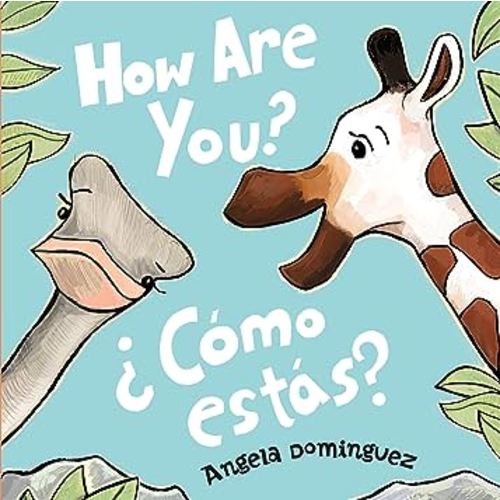 How Are You? / ¿Cómo estás? (Spanish bilingual)