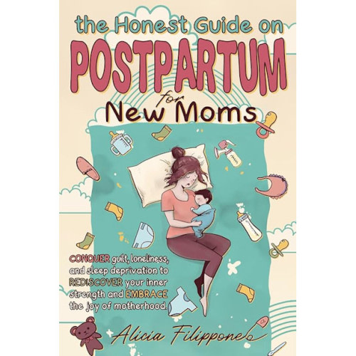 The Honest Guide on Postpartum for New Moms