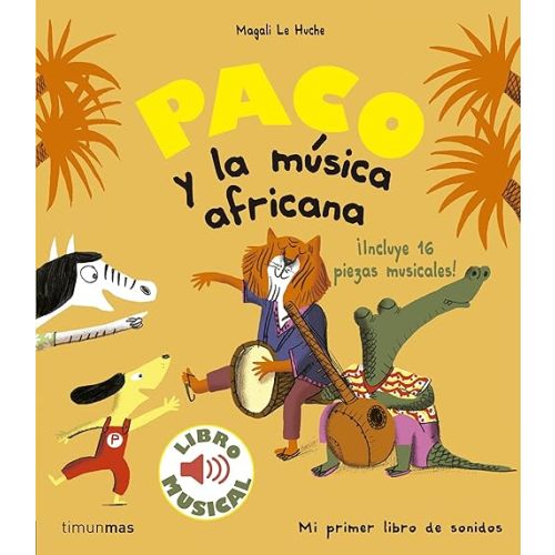 Paco y la música africana. Libro musical Hardcover – May 10, 2018