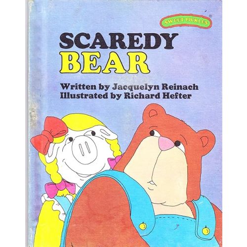 Scaredy Bear (Sweet Pickles Series) Hardcover – January 1, 1979