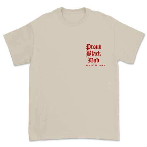 Proud Black Dad | Shirt – Black Is Love