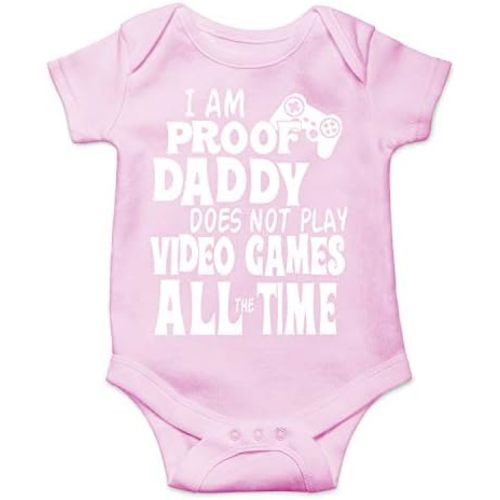 I Am Proof Daddy Does Not Play Video Games All The Time - Funny Baby Essentials Romper Outfits