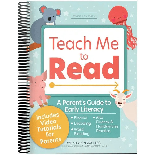 Teach Me to Read: A Parent Guided Student Workbook for Kids to Learn to Read Using Phonics, Decodables and the Science of Reading (Video Tutorials Included)