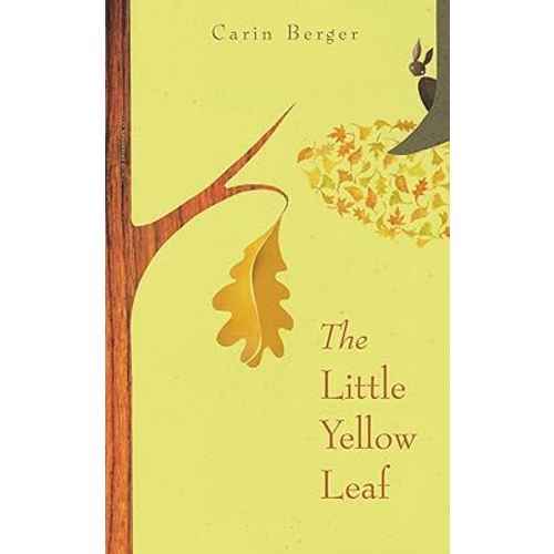 The Little Yellow Leaf: A Picture Book About Fall, Friendship, and Courage for Kids (Ages 4-8)