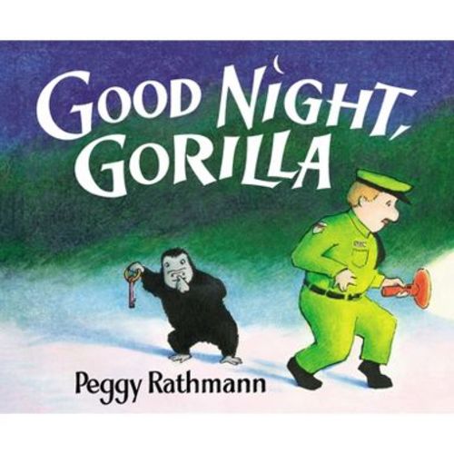 Good Night, Gorilla - by Peggy Rathmann (Hardcover)