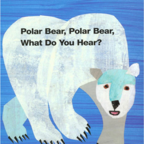 Polar Bear, Polar Bear, What Do You Hear?