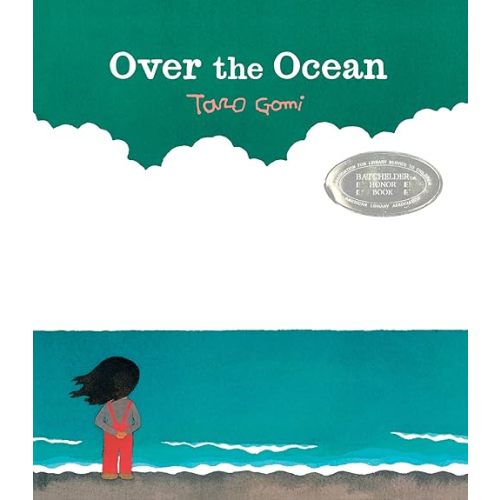 Over the Ocean Hardcover – Picture Book, May 17, 2016