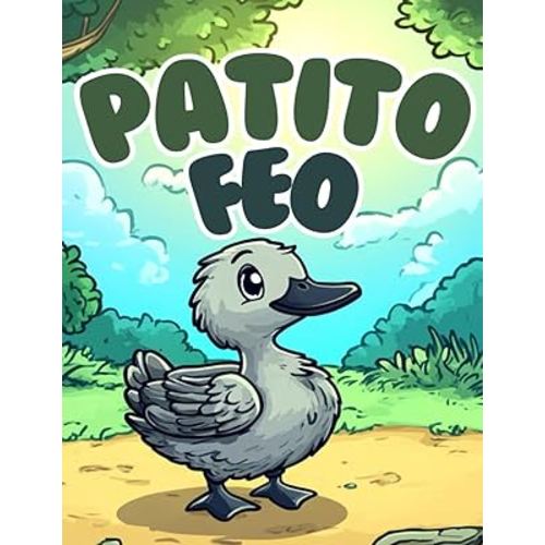 El Patito Feo: Cuento con ilustraciones coloridas (Spanish Edition)