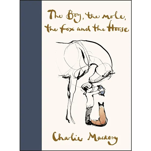 The Boy, the Mole, the Fox and the Horse