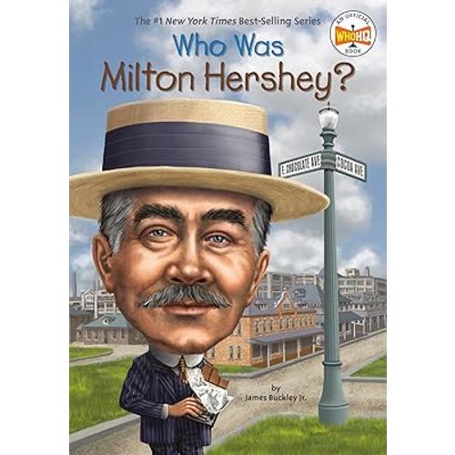Who Was Milton Hershey?