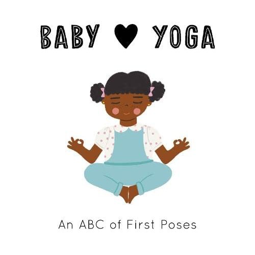 Baby Loves Yoga (Baby Loves)