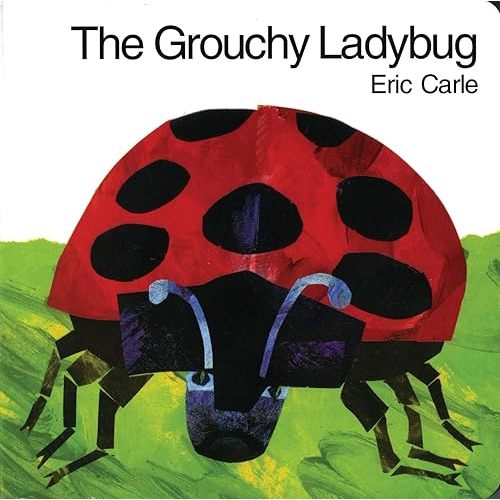 The Grouchy Ladybug Board book – Illustrated, September 8, 1999