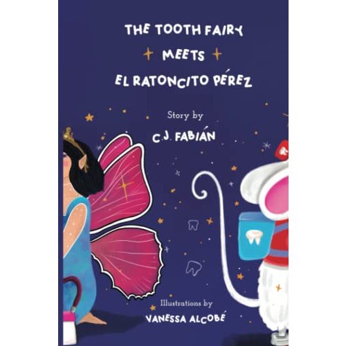 The Tooth Fairy Meets El Ratoncito Pérez