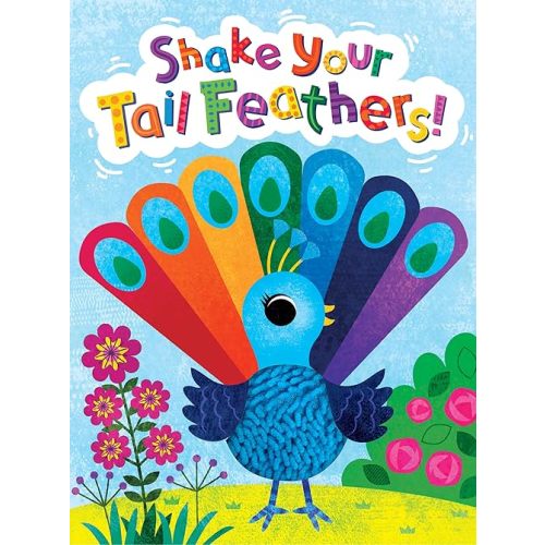 Shake Your Tail Feathers - Children's Touch and Feel Storybook - Sensory Board Book Board book – September 22, 2022