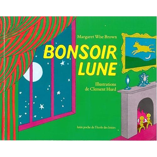 Bonsoir Lune / Goodnight Moon-French