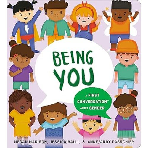 Being You: A First Conversation About Gender (First Conversations)