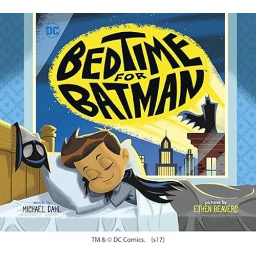 Bedtime for Batman (DC Super Heroes)