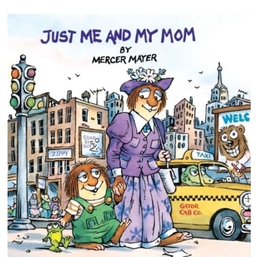 Just Me and My Mom (Little Critter Series) (Look-Look Collection) by Mercer Mayer, Paperback | Barnes & Noble®