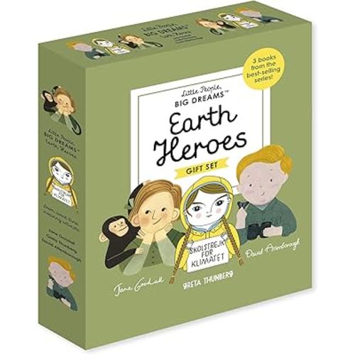Little People, BIG DREAMS: Earth Heroes: 3 books from the best-selling series! Jane Goodall - Greta Thunberg - David Attenborough