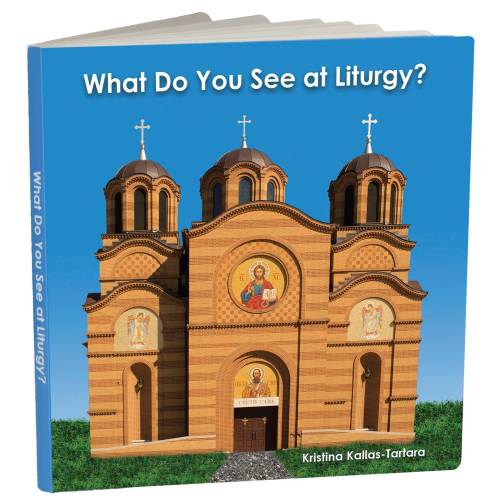 What Do You See at Liturgy? Orthodox Board Book