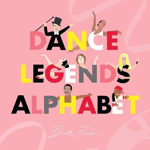 Dance Legends Alphabet Book | Children's ABC Books by Alphabet Legends™