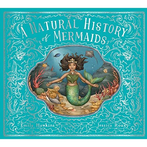 A Natural History of Mermaids (Folklore Field Guides, 2)