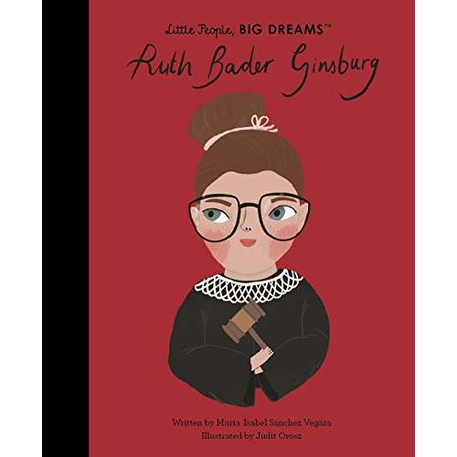 Ruth Bader Ginsburg (Volume 66) (Little People, BIG DREAMS, 68)