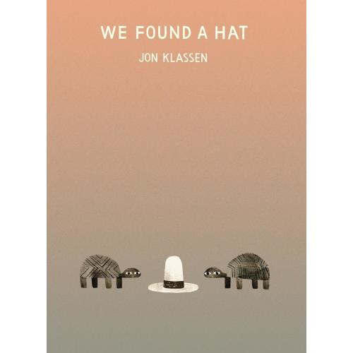 We Found a Hat by Jon Klassen | SMITH STREET LOCATION