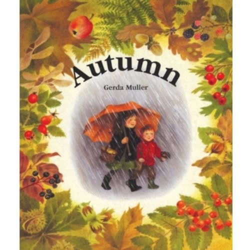 Autumn by Gerda Muller, Board Book | Barnes & Noble®