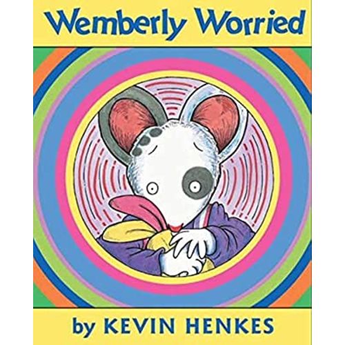 Wemberly Worried: A Warm and Comforting Story About Worry and School for Children (Ages 4-8)