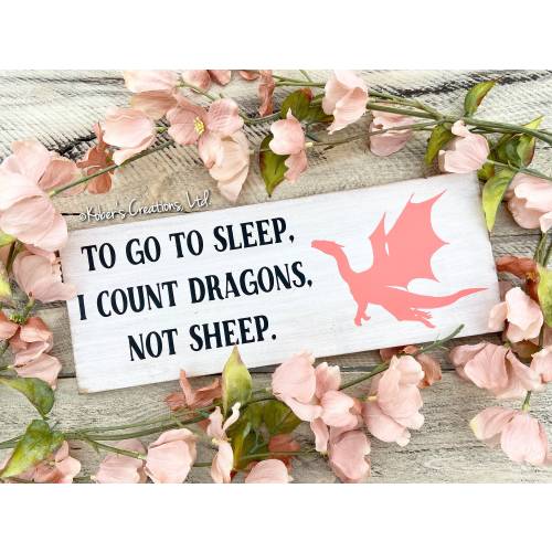 To Go To Sleep I Count Dragons Not Sheep Wood Sign, Dragon Nursery Sign, Fantasy Nursery, Dragon Décor, Baby Shower Gift, Enchanted Forest
