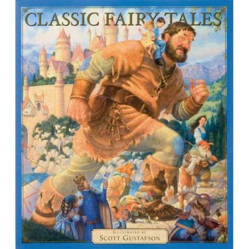 Classic Fairy Tales Vol 1 - by Scott Gustafson (Hardcover)