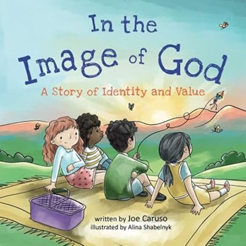 In the Image of God: A Story of Identity and Value Paperback – November 26, 2021