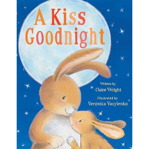 A Kiss Goodnight (Padded Board Books for Babies) Board book – Picture Book, September 1, 2017