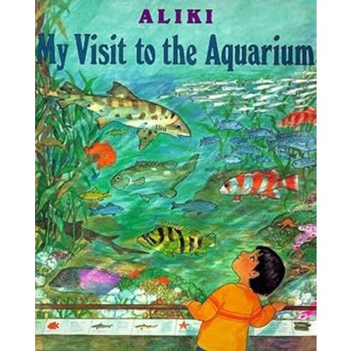 My Visit to the Aquarium (Trophy Picture Books (Paperback))