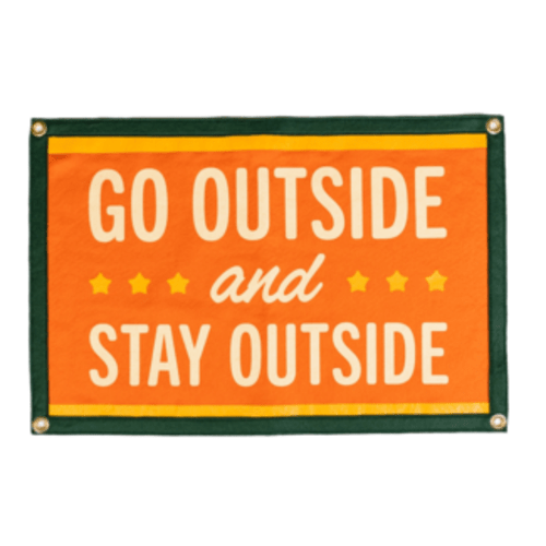 Oxford Pennant Go Outside and Stay Outside Camp Flag