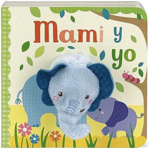 Mami y Yo - Mommy And Me Finger Puppet Board Book, Spanish Edition (en español), Ages 1-4 Board book – July 27, 2020